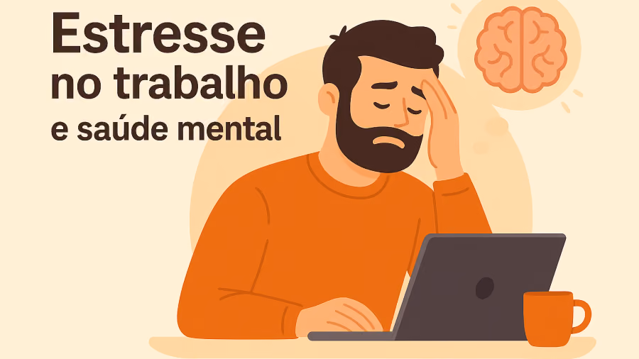 Ilustração com o texto Estresse no trabalho e saúde mental e homem cansado apoiando a cabeça na mão diante do laptop, com ícone de cérebro
