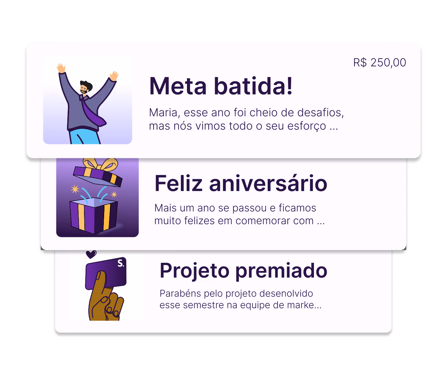 Pilha de três modelos de reconhecimento prontos: meta batida com R$ 250,00, feliz aniversário e projeto premiado, cada um com a ilustração e o recado para quem recebe